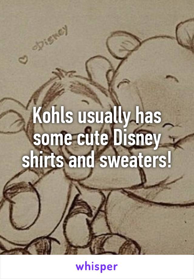 Kohls usually has some cute Disney shirts and sweaters!