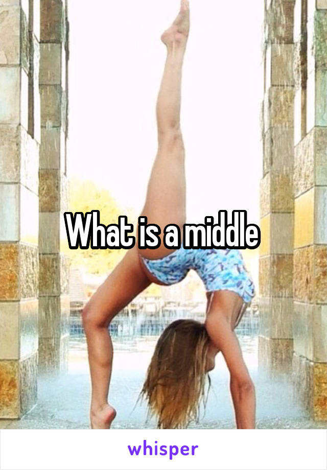 what-is-a-middle