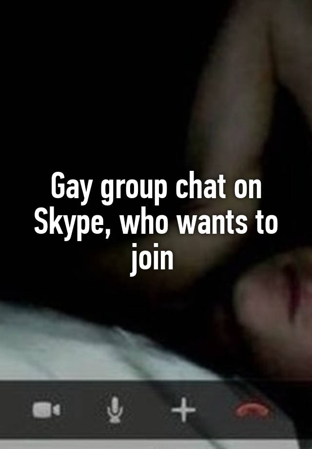 Gay group chat