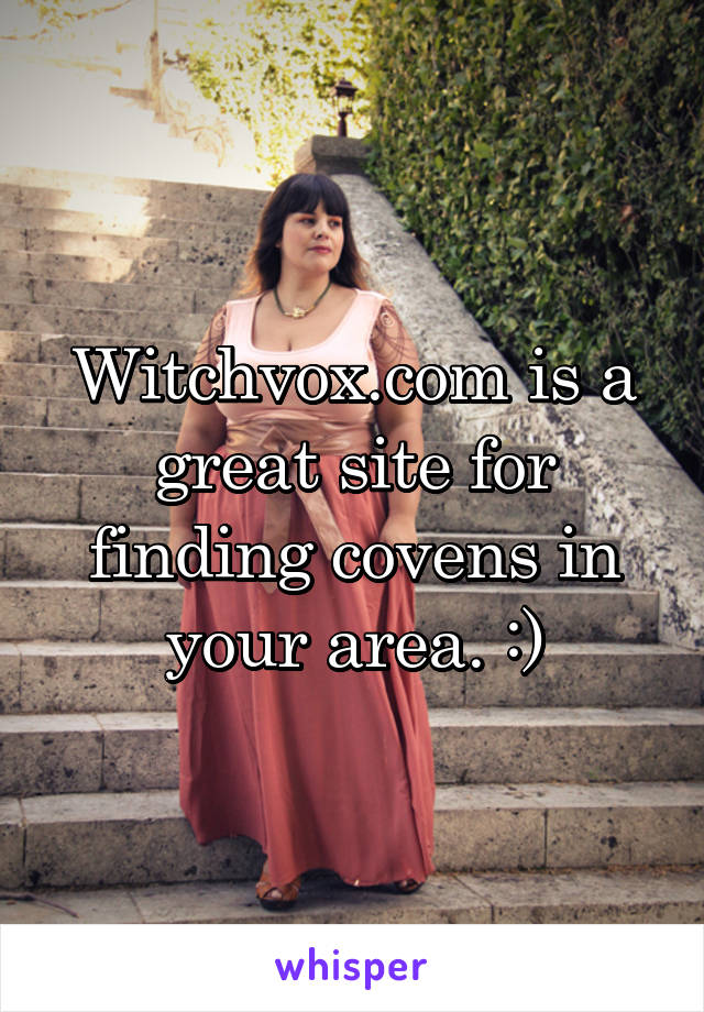 Witchvox.com is a great site for finding covens in your area. :)