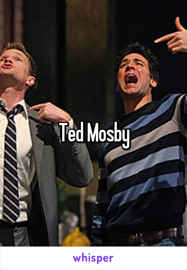 Ted Mosby