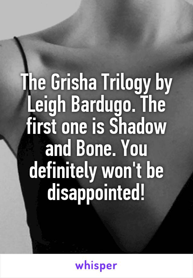 The Grisha Trilogy by Leigh Bardugo. The first one is Shadow and Bone. You definitely won't be disappointed!