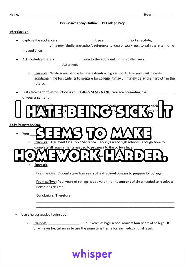 I hate being sick. It seems to make homework harder. 