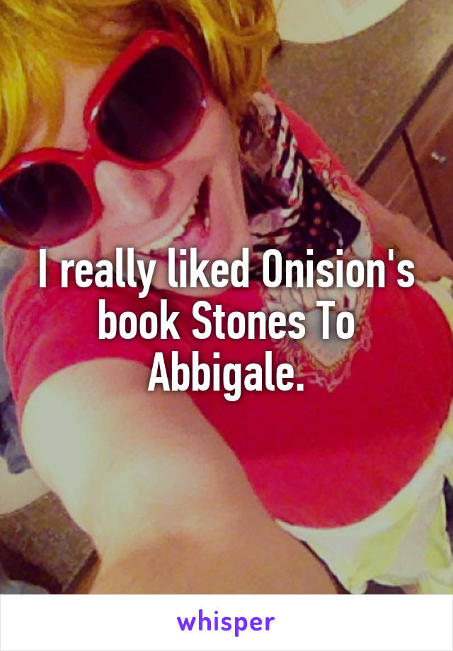 I really liked Onision's book Stones To Abbigale.