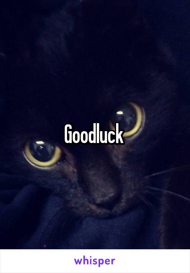 Goodluck 