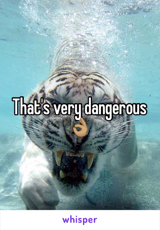 That's very dangerous 👌🏽