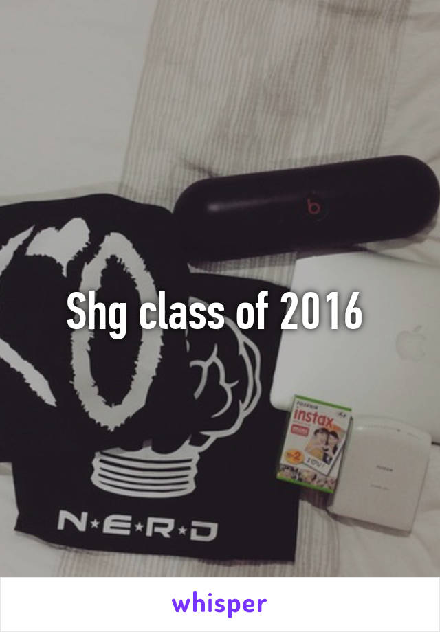 Shg class of 2016 