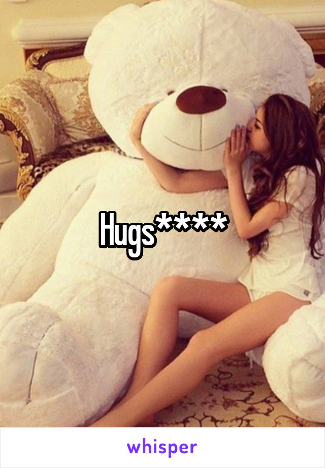 Hugs****