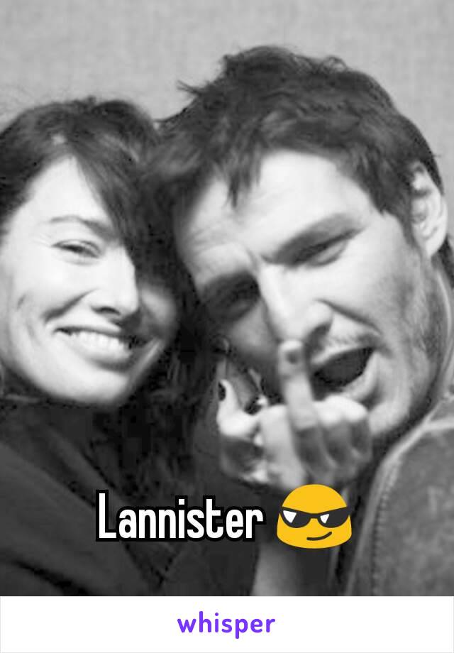 Lannister 😎