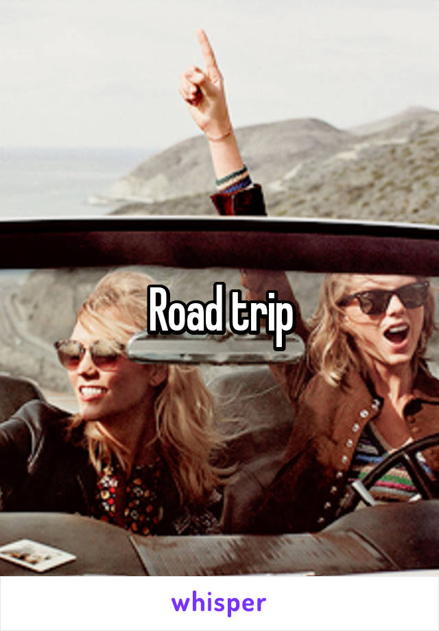 Road trip