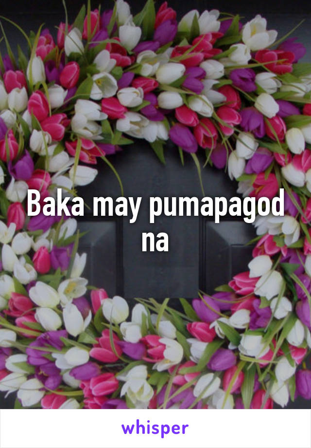 Baka may pumapagod na