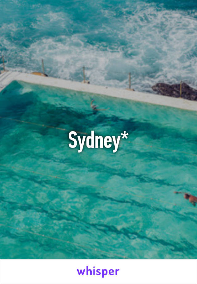 Sydney*