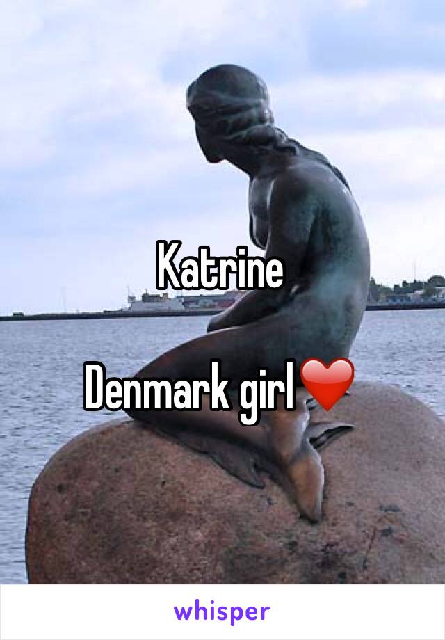 Katrine

Denmark girl❤️