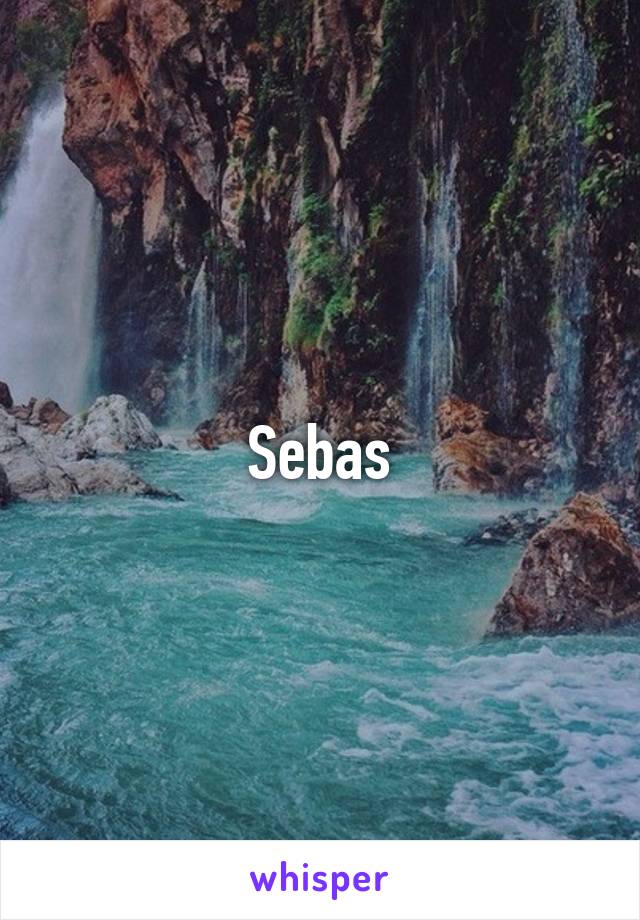 Sebas