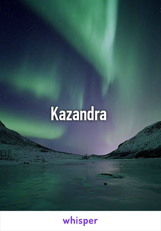 Kazandra 