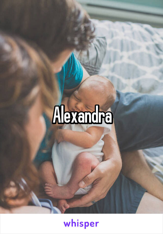 Alexandra