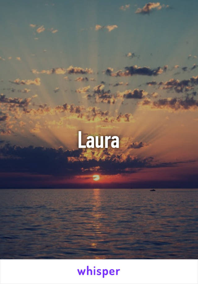 Laura