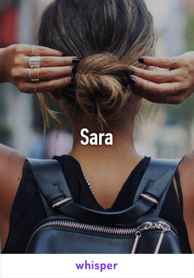 Sara