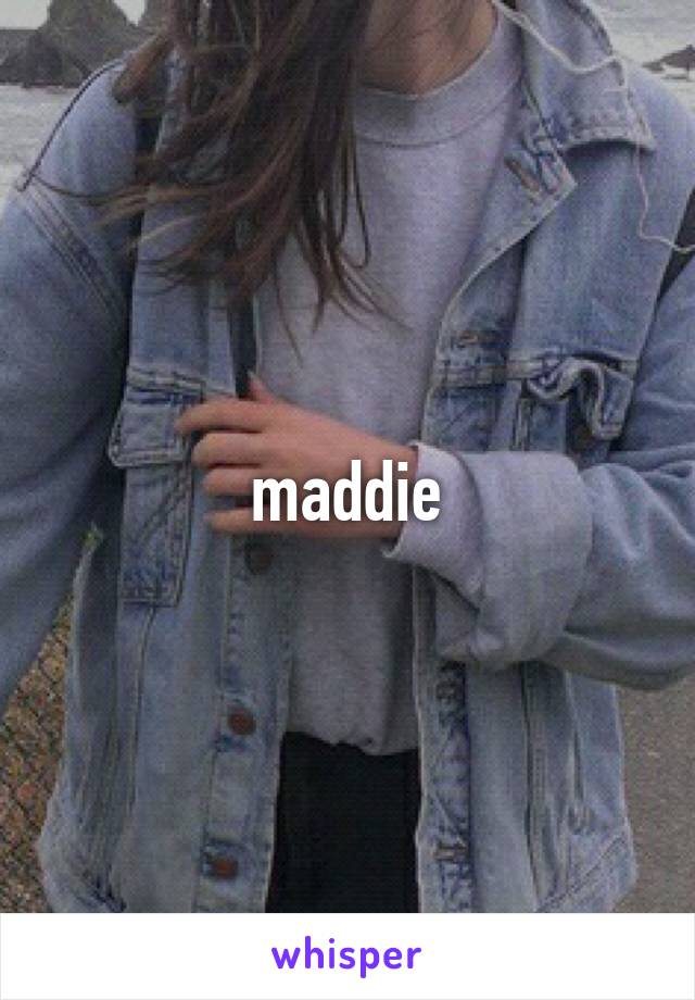 maddie