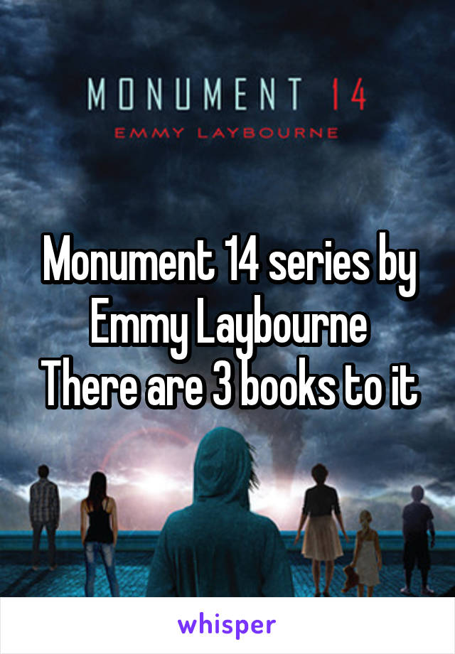 Monument 14 series by Emmy Laybourne
There are 3 books to it