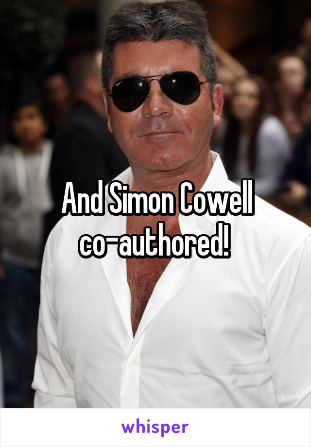 And Simon Cowell co-authored! 