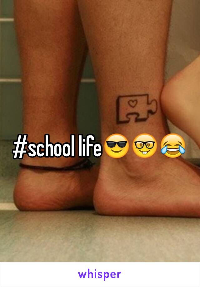 #school life😎🤓😂