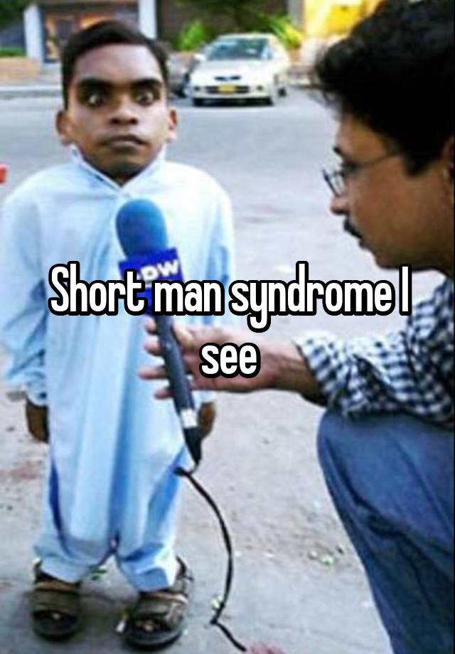 Is Short Man Syndrome Real Reddit