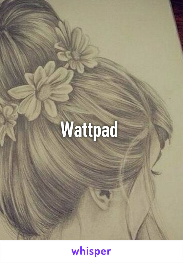 Wattpad 