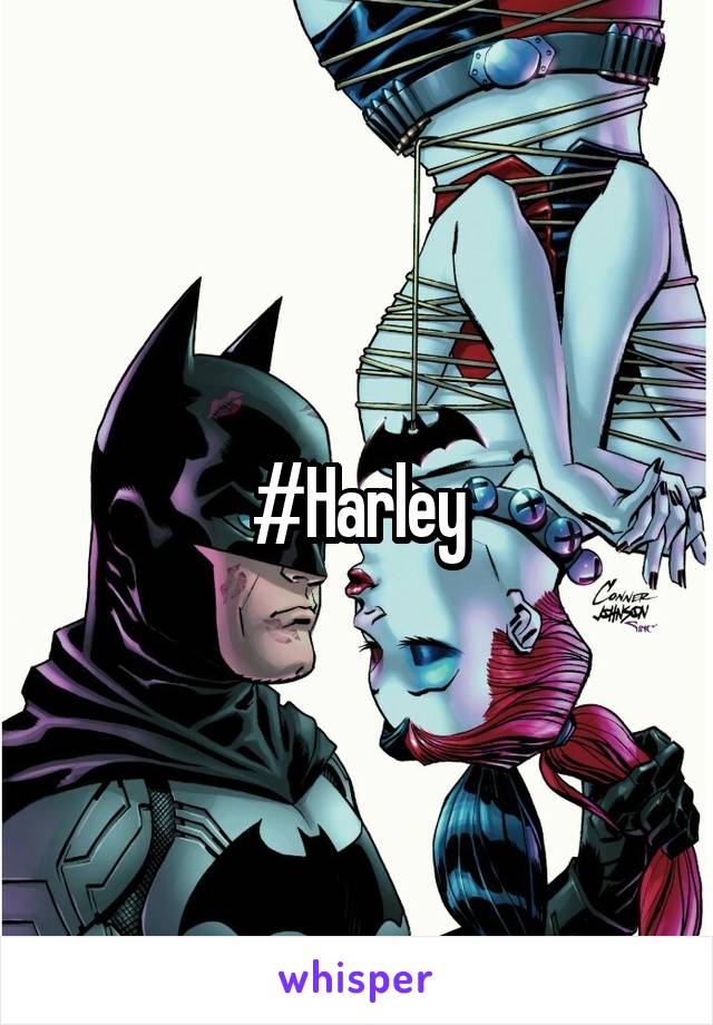 #Harley