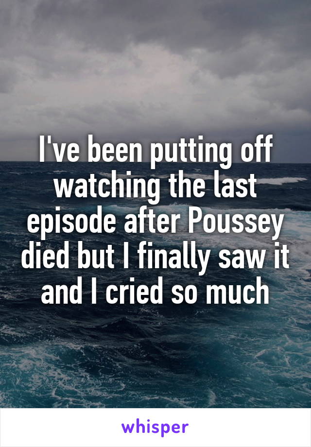 I've been putting off watching the last episode after Poussey died but I finally saw it and I cried so much