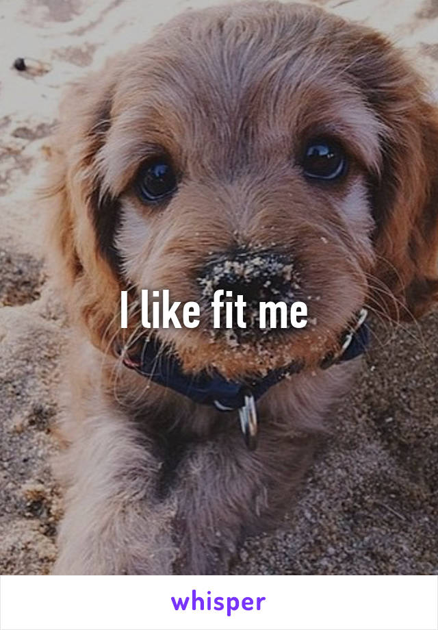 I like fit me 