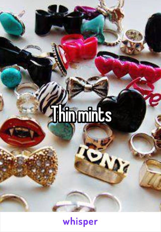 Thin mints