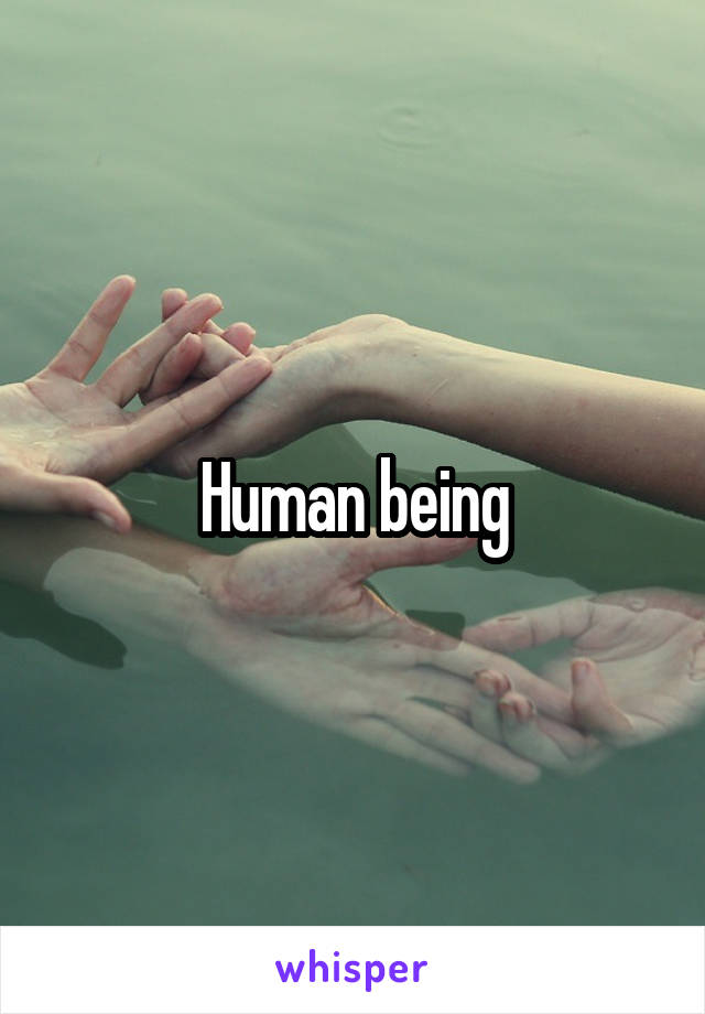 Human being