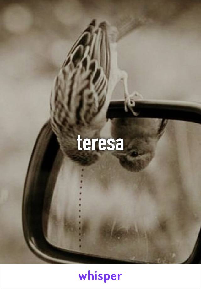 teresa