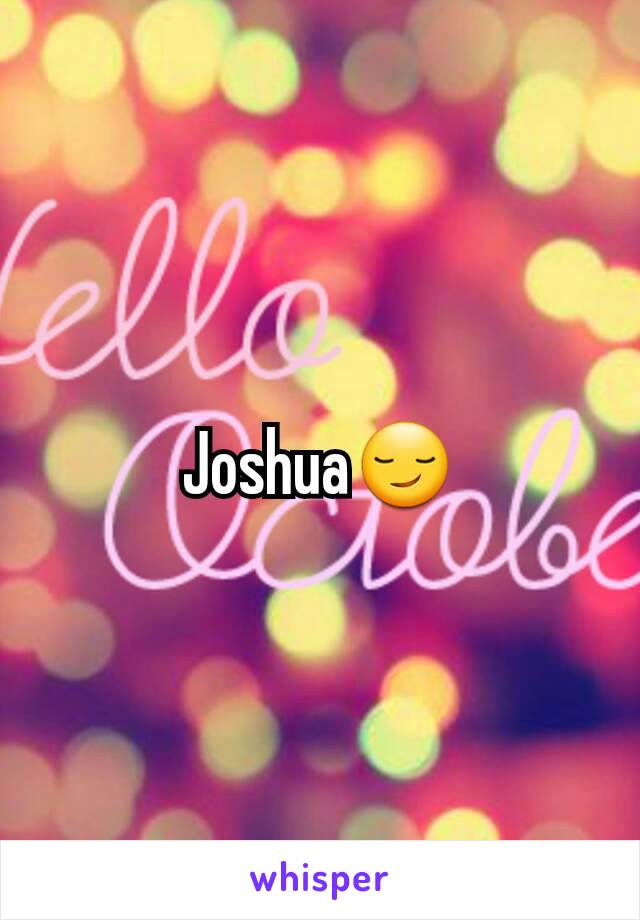 Joshua😏