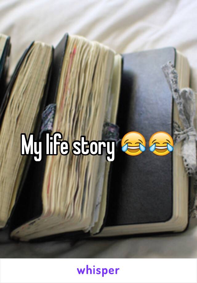 My life story 😂😂