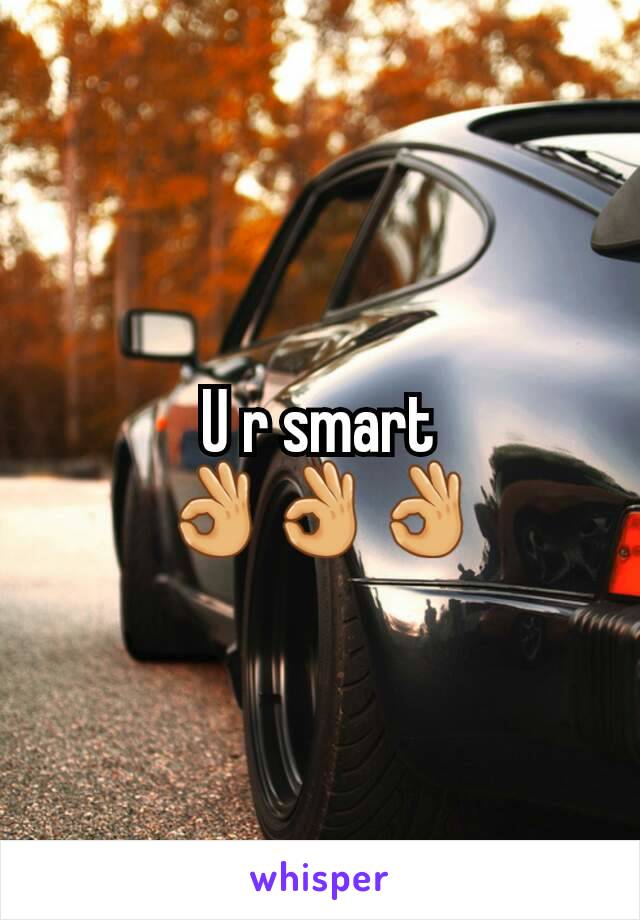 U r smart 👌👌👌