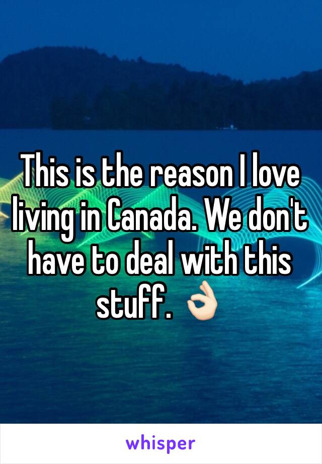 This is the reason I love living in Canada. We don't have to deal with this stuff. 👌🏻