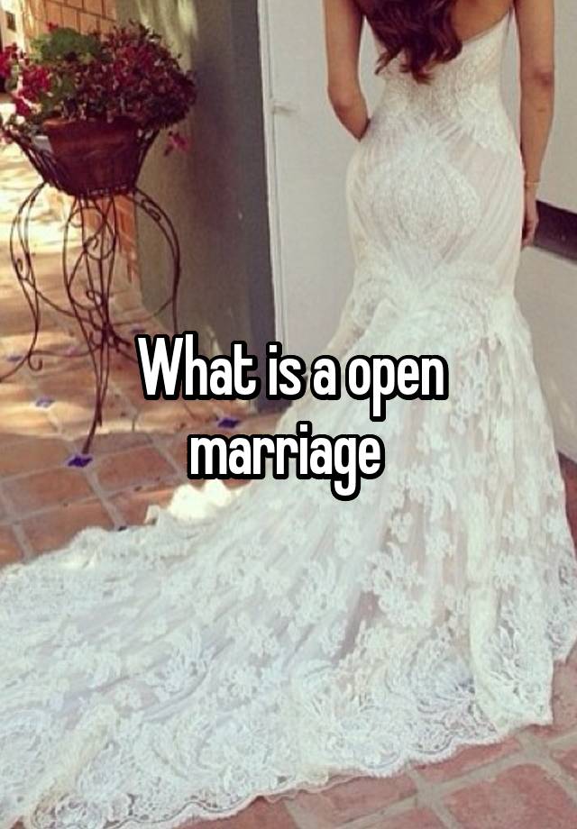 what-is-a-open-marriage