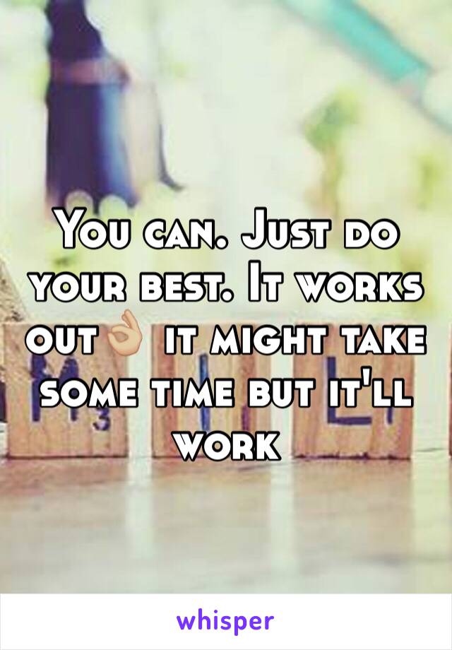 You can. Just do your best. It works out👌🏼 it might take some time but it'll work