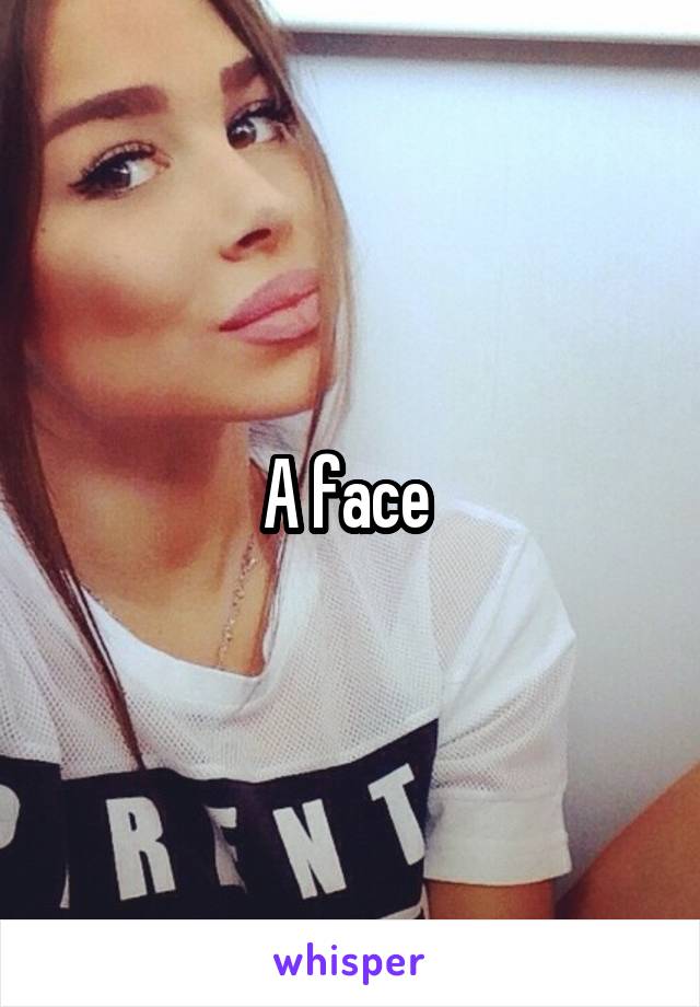 A face 