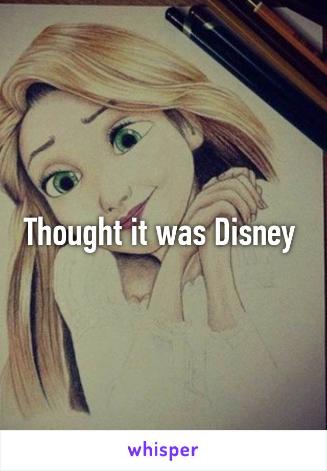 Thought it was Disney 