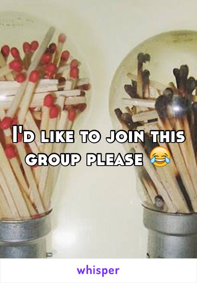 I'd like to join this group please 😂