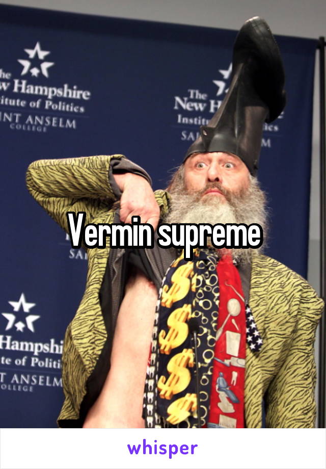 Vermin supreme