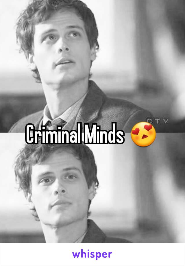 Criminal Minds 😍