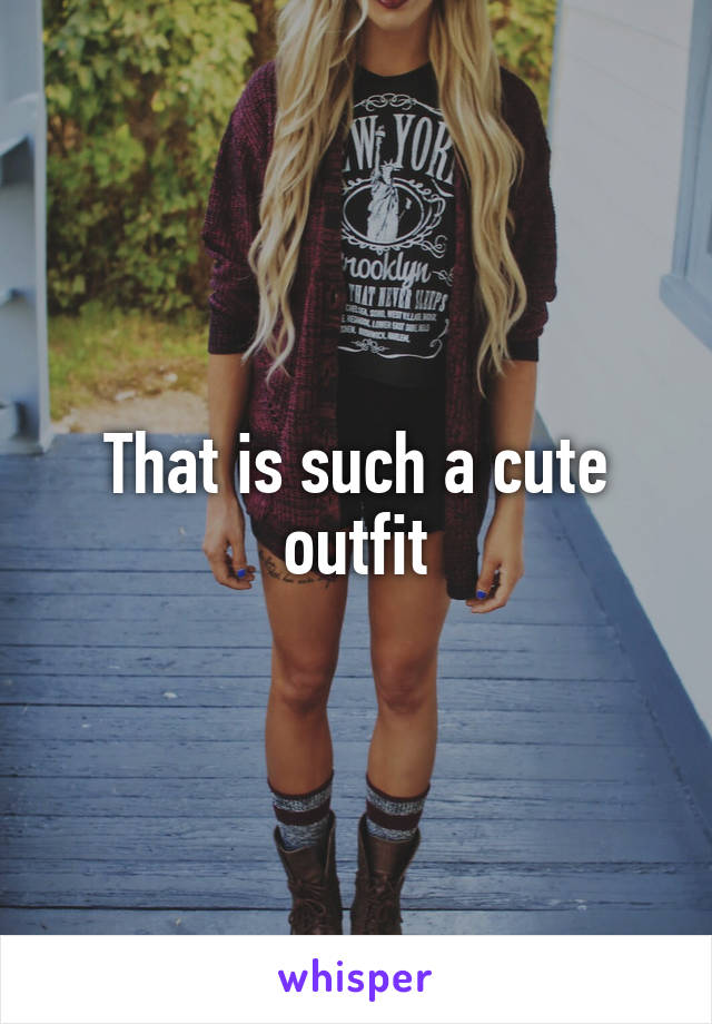 That is such a cute outfit