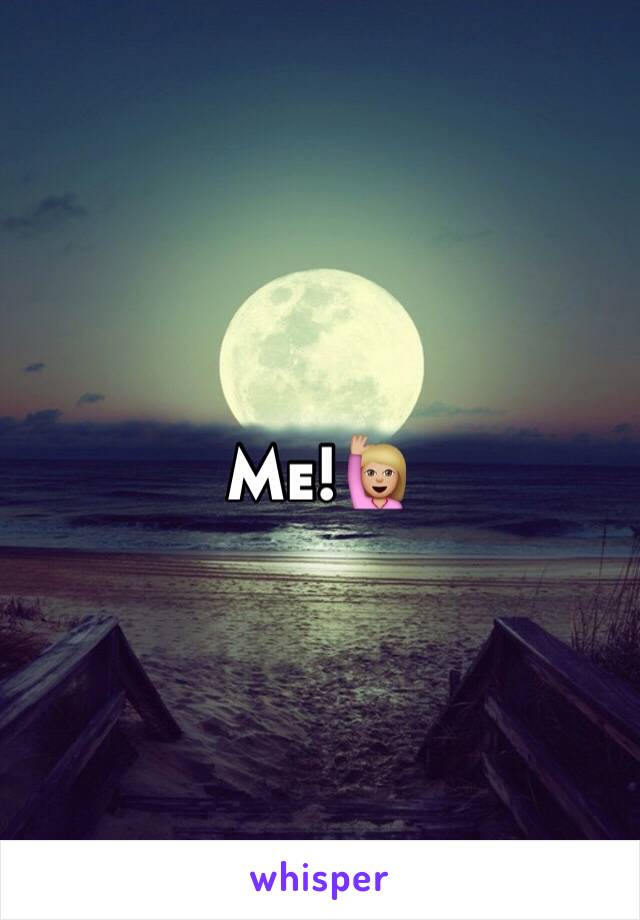 Me!🙋🏼