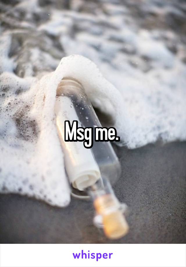 Msg me. 