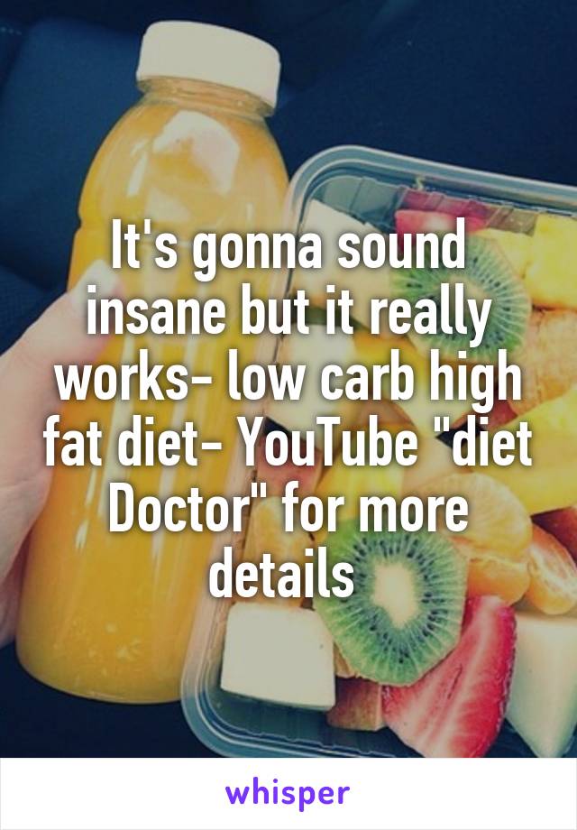 It's gonna sound insane but it really works- low carb high fat diet- YouTube "diet Doctor" for more details 