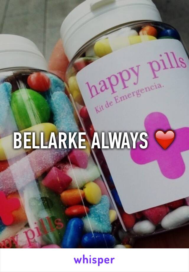 BELLARKE ALWAYS ❤️